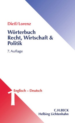 Wörterbuch Recht, Wirtschaft & Politik Band 1: Englisch - Deutsch - Bd.1