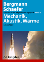 Ludwig Bergmann; Clemens Schaefer: Lehrbuch der Experimentalphysik: Mechanik, Akustik, Wärme