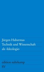 Technik und Wissenschaft als Ideologie