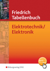 Friedrich Tabellenbuch: Elektrotechnik, Elektronik