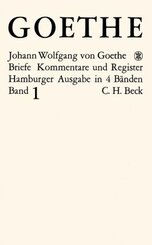 Briefe: Goethes Briefe und Briefe an Goethe  Bd. 1: Briefe der Jahre 1764-1786