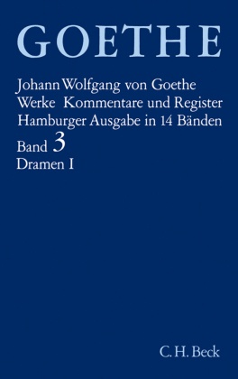 Goethes Werke  Bd. 3: Dramatische Dichtungen I - Tl.1