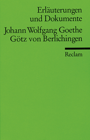 Johann Wolfgang Goethe 'Götz von Berlichingen'