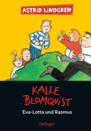 Kalle Blomquist 3. Eva-Lotta und Rasmus