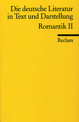 Die deutsche Literatur in Text und Darstellung, Romantik - .2