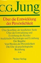 Gesammelte Werke: Über die Entwicklung der Persönlichkeit; Bd.17