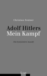 Adolf Hitlers Mein Kampf - Eine kommentierte Auswahl