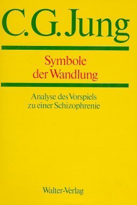 Gesammelte Werke: Symbole der Wandlung; Bd.5