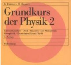 Grundkurs der Physik: Grundkurs der Physik 2