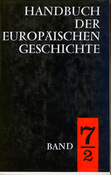 Handbuch der europäischen Geschichte / Europa im Zeitalter der Weltmächte (Handbuch der europäischen Geschichte, Bd. 7)