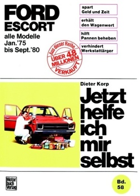 Jetzt helfe ich mir selbst: Ford Escort