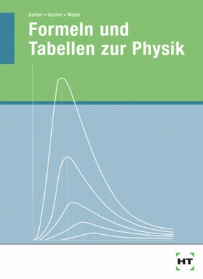 Formeln und Tabellen zur Physik