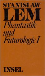 Phantastik und Futurologie - Bd.1