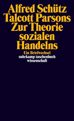 Zur Theorie sozialen Handelns