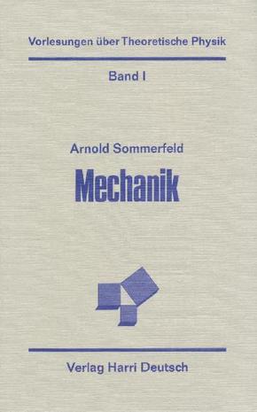 Vorlesungen über Theoretische Physik: Mechanik