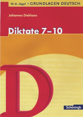 Diktate, 7.-10. Schuljahr