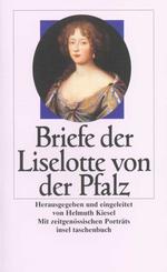 Briefe der Liselotte von der Pfalz