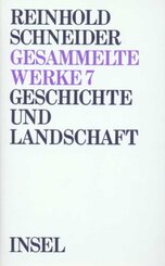 Gesammelte Werke, 10 Bde.: Geschichte und Landschaft