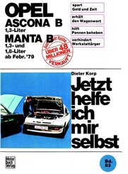 Jetzt helfe ich mir selbst: Opel Ascona/Manta B  1,3 Liter ab Februar '79