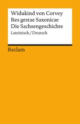 Res gestae Saxonicae. Die Sachsengeschichte -