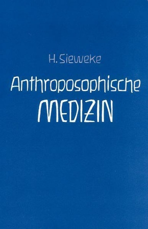 Anthroposophische Medizin - Teil II - Bd.2