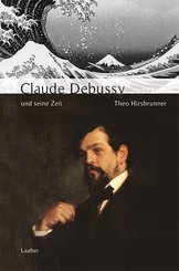 Debussy und seine Zeit