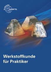 Werkstoffkunde f&uuml;r Praktiker