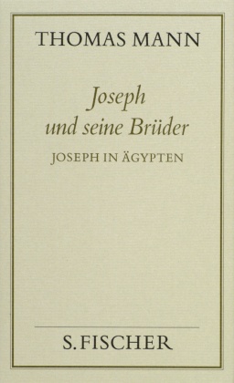 Joseph und seine Brüder, 4 Bde.: Joseph in Ägypten