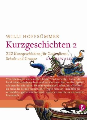 222 Kurzgeschichten für Gottesdienst, Schule und Gruppe