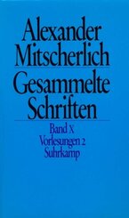 Gesammelte Schriften, 10 Bde.: Vorlesungen - Tl.2