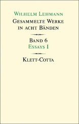 Gesammelte Werke in acht Bänden / Essays I (Gesammelte Werke in acht Bänden, Bd. 6) - Tl.1