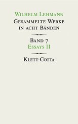 Gesammelte Werke in acht Bänden / Essays II (Gesammelte Werke in acht Bänden, Bd. 7) - Tl.2