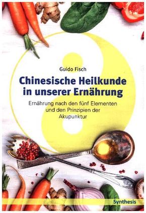 Chinesische Heilkunde in unserer Ernährung