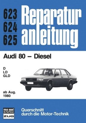 Audi 80  Diesel  ab August 1980