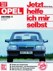 Jetzt helfe ich mir selbst: Opel Ascona C
