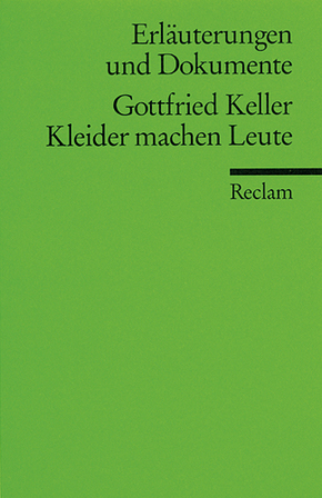 Gottfried Keller 'Kleider machen Leute'