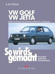 So wird's gemacht: VW GOLF II 9/83-6/92, VW JETTA II 2/84-9/91