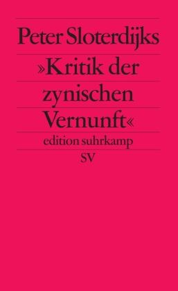 Peter Sloterdijks 'Kritik der zynischen Vernunft'