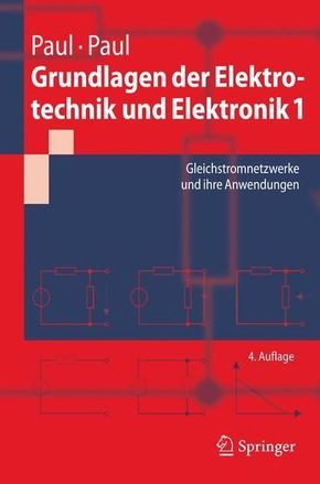 Grundlagen der Elektrotechnik und Elektronik - Bd.1