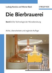 Die Bierbrauerei: Die Technologie der Würzebereitung
