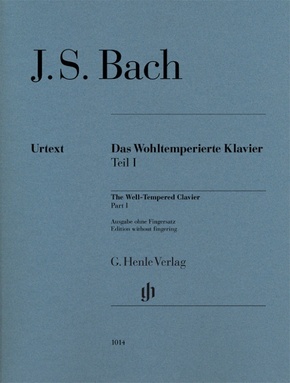 Das Wohltemperierte Klavier, ohne Fingersätze: Johann Sebastian Bach - Das Wohltemperierte Klavier Teil I BWV 846-869