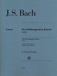 Das Wohltemperierte Klavier, ohne Fingersätze: Bach, Johann Sebastian - Das Wohltemperierte Klavier Teil I BWV 846-869
