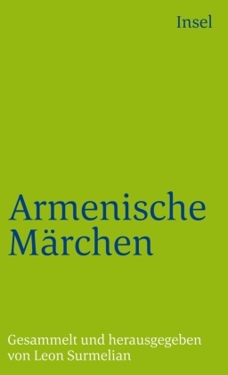 Armenische Märchen und Volkserzählungen