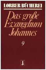 Johannes, das grosse Evangelium - Bd.9
