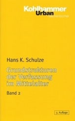 Grundstrukturen der Verfassung im Mittelalter - Bd.2