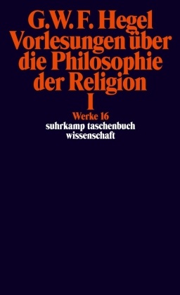 Vorlesungen über die Philosophie der Religion - Tl.1