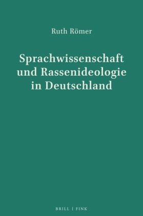 Sprachwissenschaft und Rassenideologie in Deutschland
