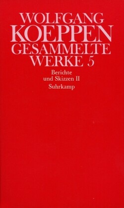 Gesammelte Werke: Berichte und Skizzen - Tl.2