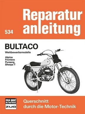 Bultaco Wettbewerbsmodelle  Alpina/Frontera/Pursang/Sherpa T