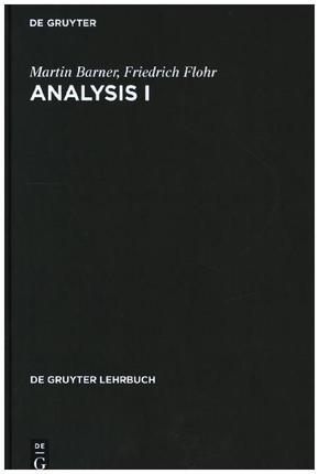 Martin Barner; Friedrich Flohr: Analysis: Analysis I - Bd.1